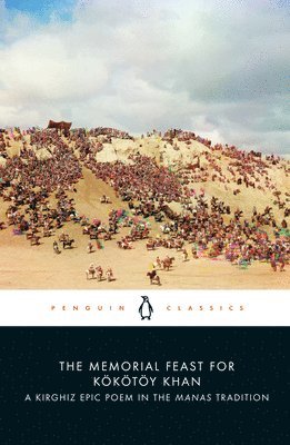 Saghïmbay Orozbaq uulu - Memorial Feast for Kökötöy Khan, Häftad. Tillgänglighet: Lägg i varukorg