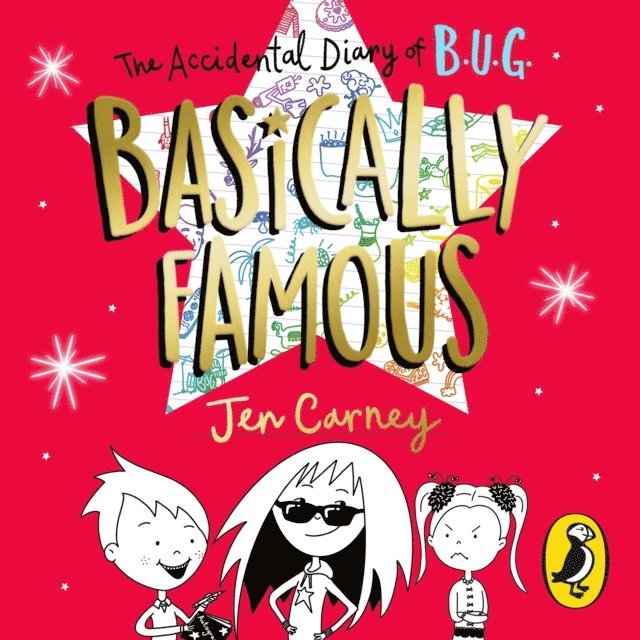 Jen Carney - Accidental Diary of B.U.G.: Basically Famous, Ljudbok
