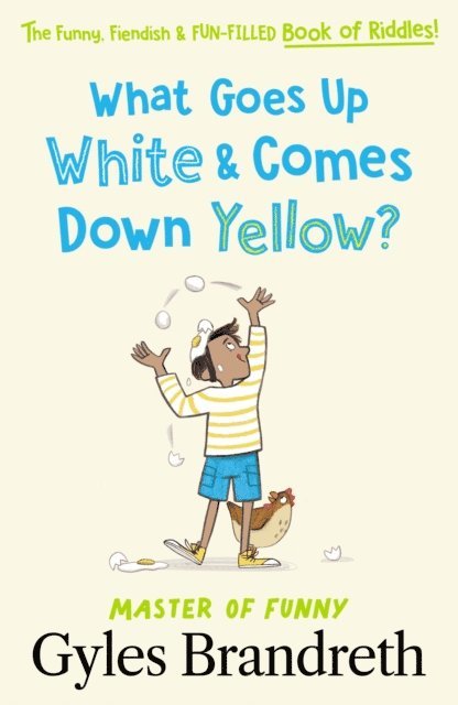 Gyles Brandreth - What Goes Up White and Comes Down Yellow?, E-bok