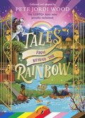 Tales From Beyond the Rainbow