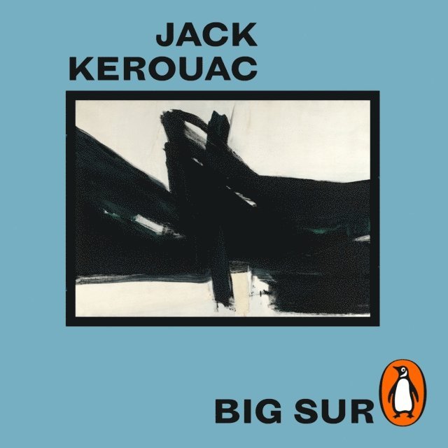 Jack Kerouac - Big Sur, Ljudbok