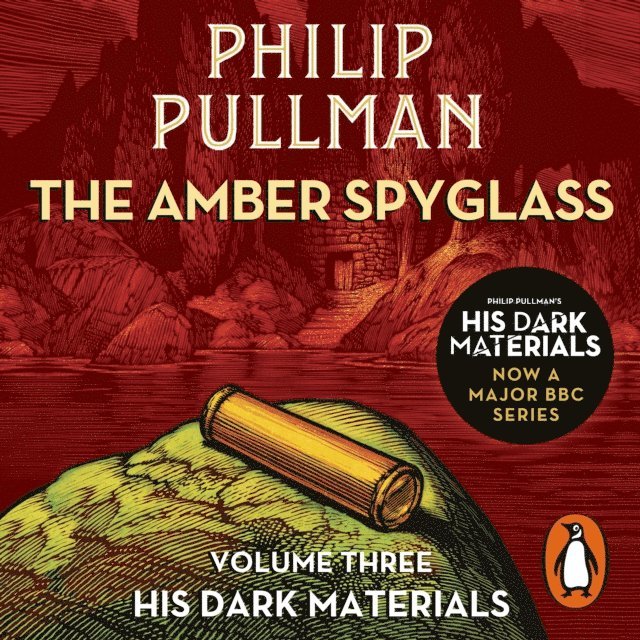 Philip Pullman - Amber Spyglass: His Dark Materials 3, Ljudbok