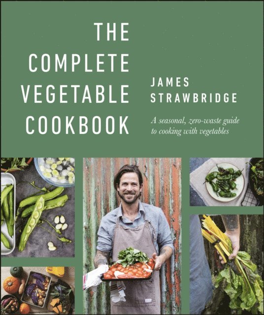 James Strawbridge - Complete Vegetable Cookbook, E-bok