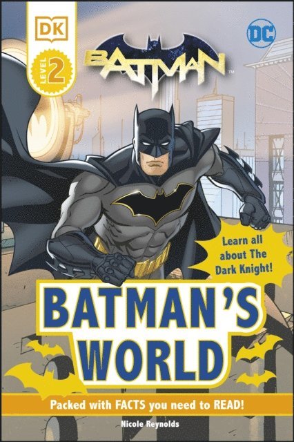 Nicole Reynolds - DC Batman’s World Reader Level 2, E-bok