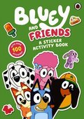 Bluey: Bluey and Friends: A Sticker Activity Book