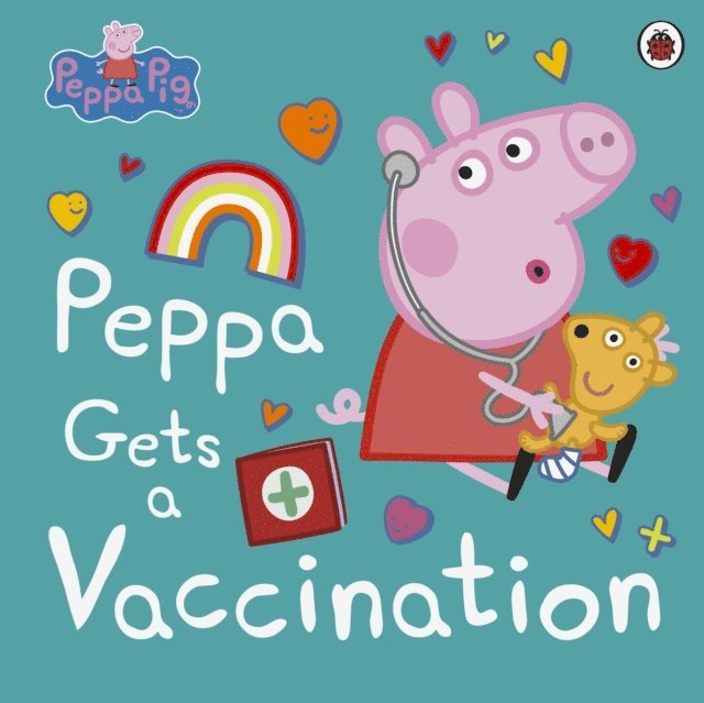 Peppa Pig - Peppa Pig: Peppa Gets a Vaccination, E-bok