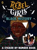 Rebel Girls of Black History