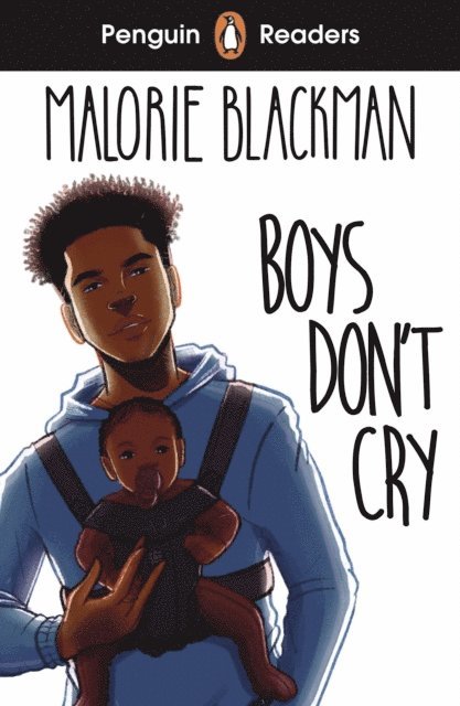 Malorie Blackman - Penguin Readers Level 5: Boys Don't Cry (ELT Graded Reader), E-bok