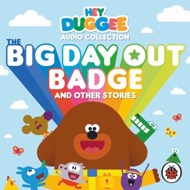 Alexander Armstrong - Hey Duggee Audio Collection: The Big Day Out Badge and Other Stories, Ljudbok