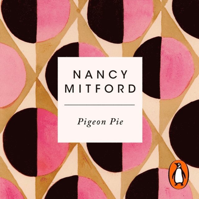 Nancy Mitford - Pigeon Pie, Ljudbok