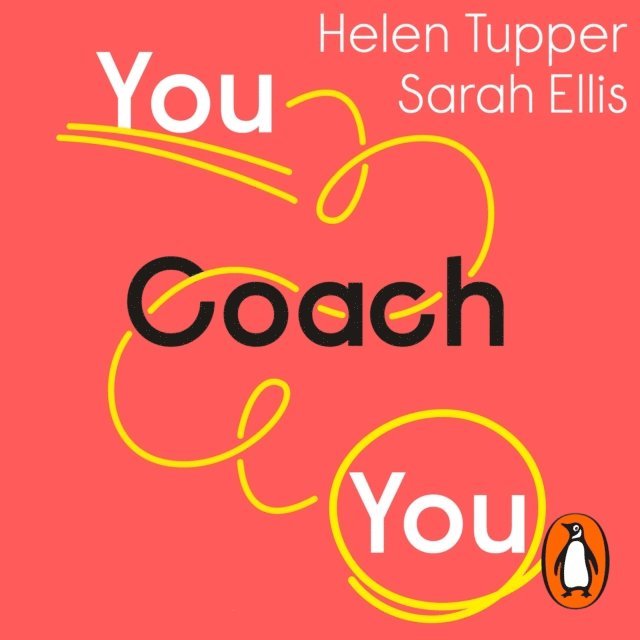 Sarah Ellis, Helen Tupper - You Coach You, Ljudbok