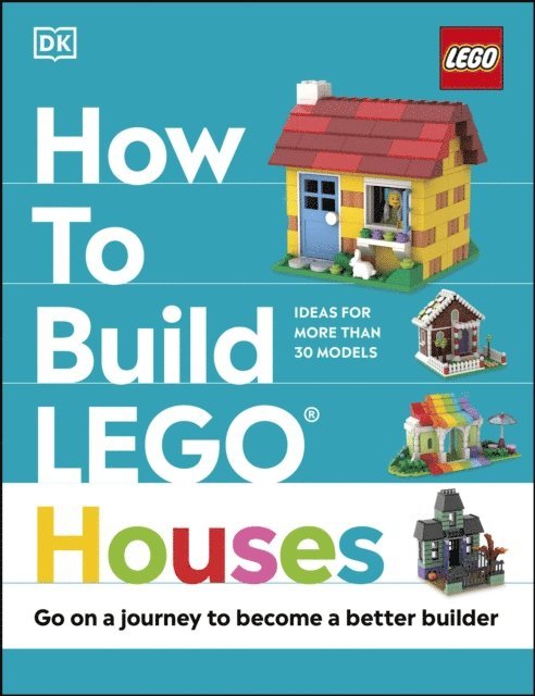 Jessica Farrell, Nate Dias, Hannah Dolan - How to Build LEGO Houses, E-bok