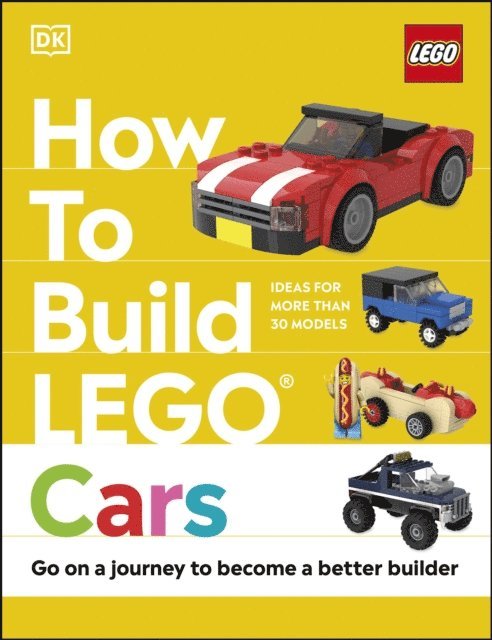 Nate Dias, Hannah Dolan - How to Build LEGO Cars, E-bok