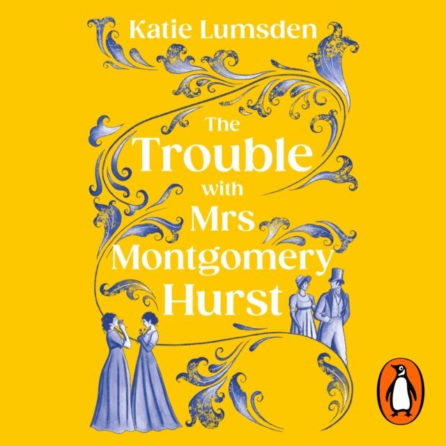 Katie Lumsden - Trouble With Mrs Montgomery Hurst, Ljudbok