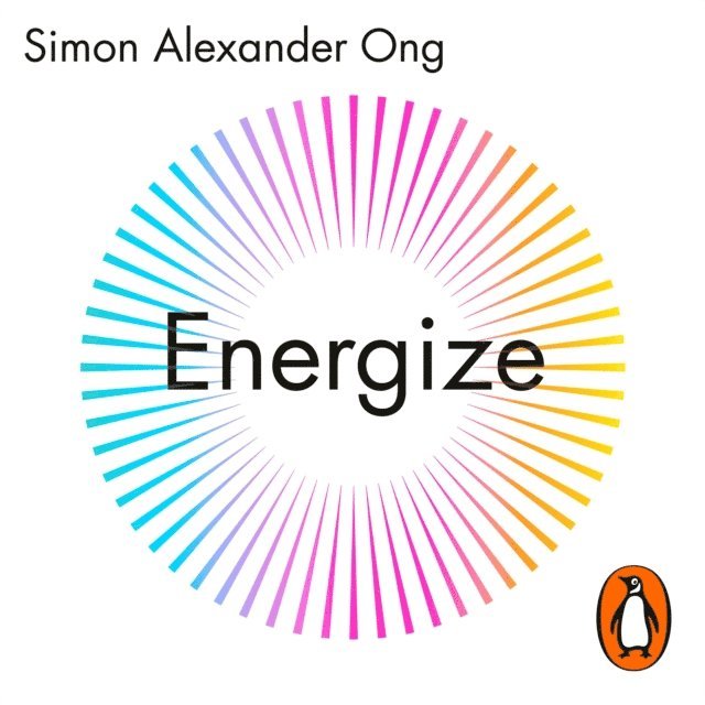 Simon Alexander Ong - Energize, Ljudbok. Tillgänglighet: Lägg i varukorg
