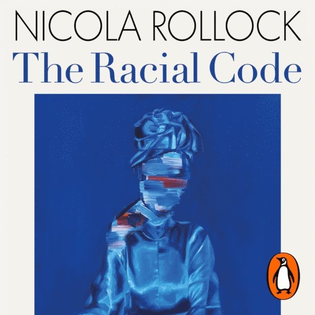 Nicola Rollock - Racial Code, Ljudbok
