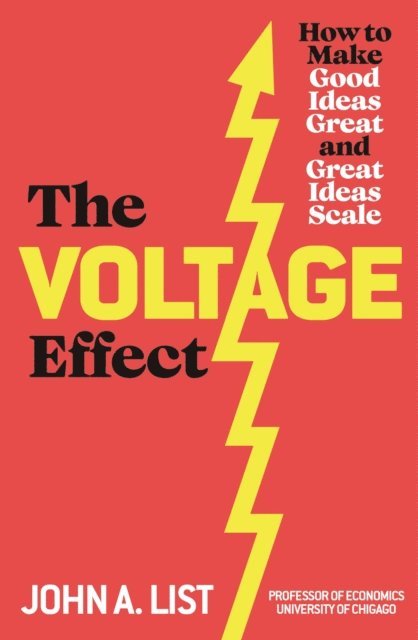 John A List - Voltage Effect, E-bok