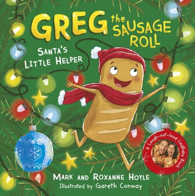 Mark Hoyle, Roxanne Hoyle - Greg the Sausage Roll: Santa's Little Helper, E-bok