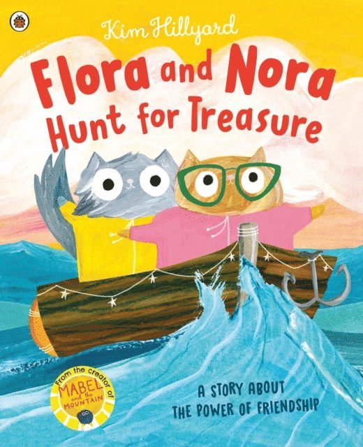 Kim Hillyard - Flora and Nora Hunt for Treasure, E-bok