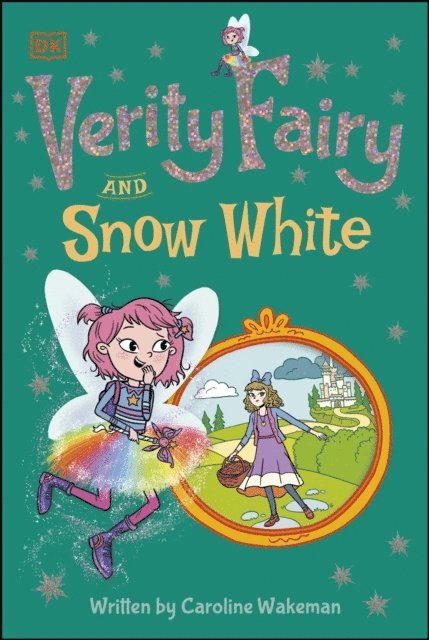 Caroline Wakeman - Verity Fairy: Snow White, E-bok