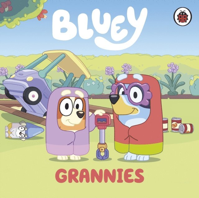 Bluey - Bluey: Grannies, E-bok