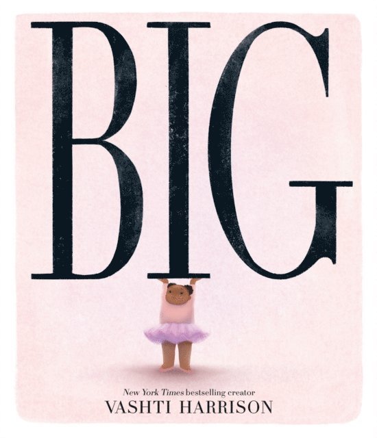 Vashti Harrison - Big, E-bok