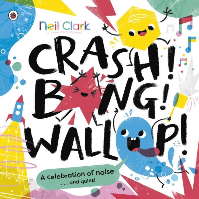 Neil Clark - Crash! Bang! Wallop!, E-bok