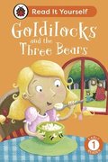 Goldilocks and the Three Bears: Read It Yourself - Level 1 Early Reader