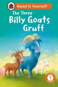 Three Billy Goats Gruff: Read It Yourself - Level 1 Early Reader