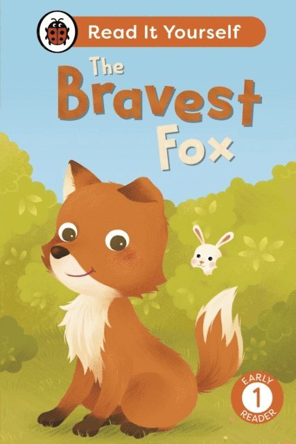 Ladybird - Bravest Fox: Read It Yourself - Level 1 Early Reader, E-bok. Tillgänglighet: Lägg i varukorg