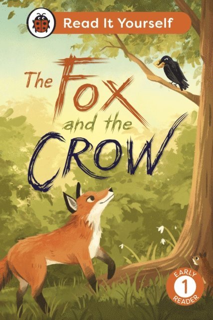Ladybird - Fox and the Crow: Read It Yourself - Level 1 Early Reader, E-bok