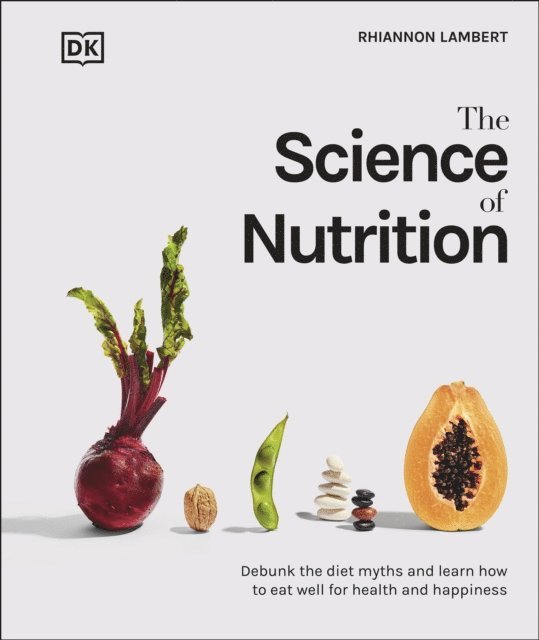 Rhiannon Lambert - Science of Nutrition, E-bok