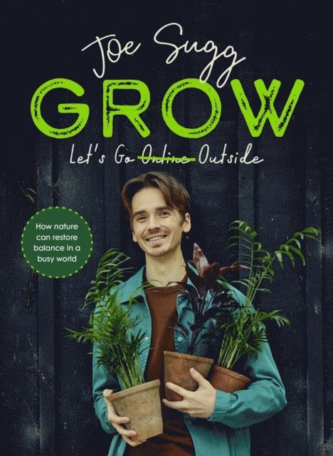 Joe Sugg - Grow, E-bok