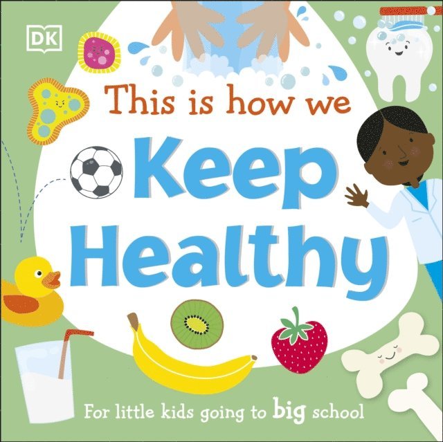 DK - This Is How We Keep Healthy, E-bok