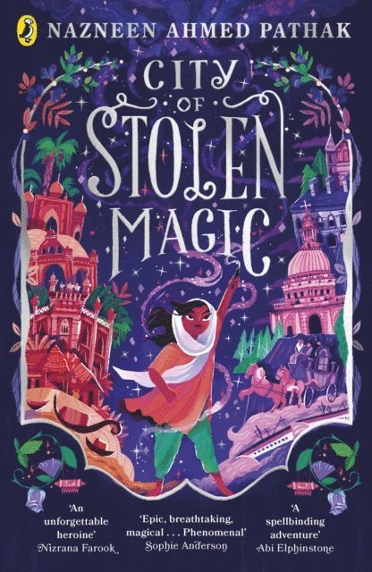 Nazneen Ahmed Pathak - City of Stolen Magic, E-bok