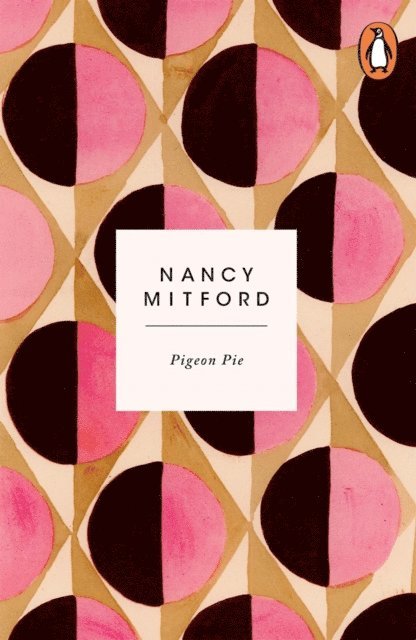 Nancy Mitford - Pigeon Pie, E-bok