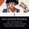 Of The Social Contract and Other Political Writings