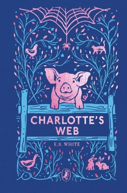 E. B. White - Charlotte's Web, Inbunden