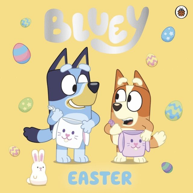 Bluey - Bluey: Easter, E-bok