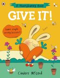 Give It!