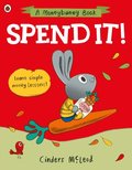 Spend it!