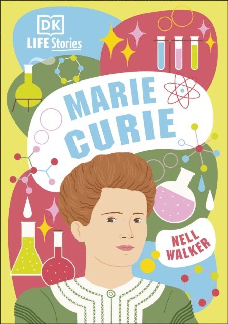 Nell Walker - DK Life Stories Marie Curie, E-bok