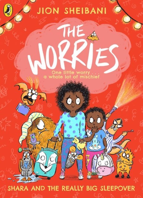 Jion Sheibani - Worries: Shara and the Really Big Sleepover, E-bok