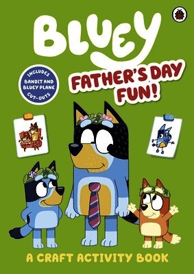 Bluey - Bluey: Father’s Day Fun!, Häftad