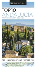 DK Eyewitness Top 10 Andaluc a and the Costa del Sol
