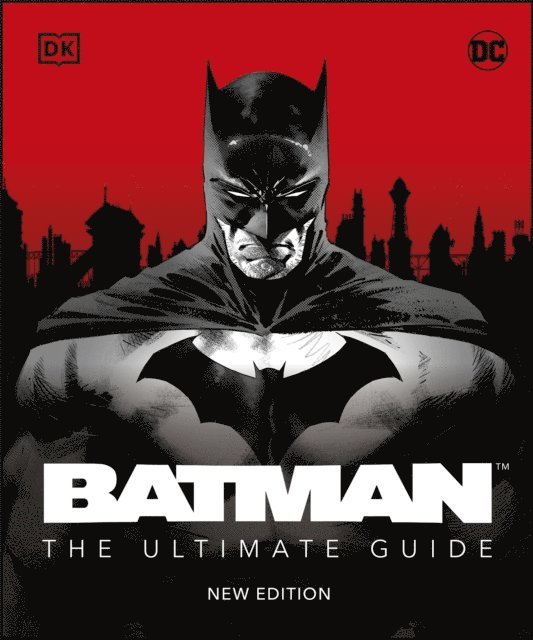 Matthew K. Manning - Batman The Ultimate Guide New Edition, E-bok