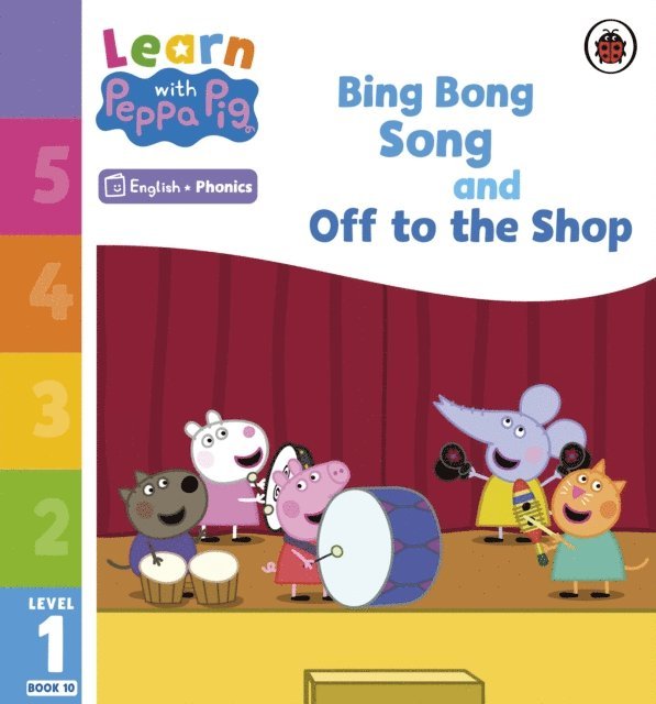 Peppa Pig - Learn with Peppa Phonics Level 1 Book 10 – Bing Bong Song and Off to the Shop (Phonics Reader), E-bok