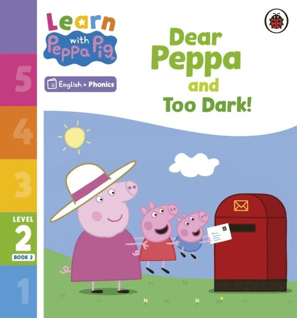 Peppa Pig - Learn with Peppa Phonics Level 2 Book 2 – Dear Peppa and Too Dark! (Phonics Reader), E-bok