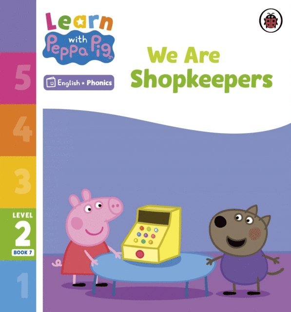 Peppa Pig - Learn with Peppa Phonics Level 2 Book 7 – We Are Shopkeepers (Phonics Reader), E-bok