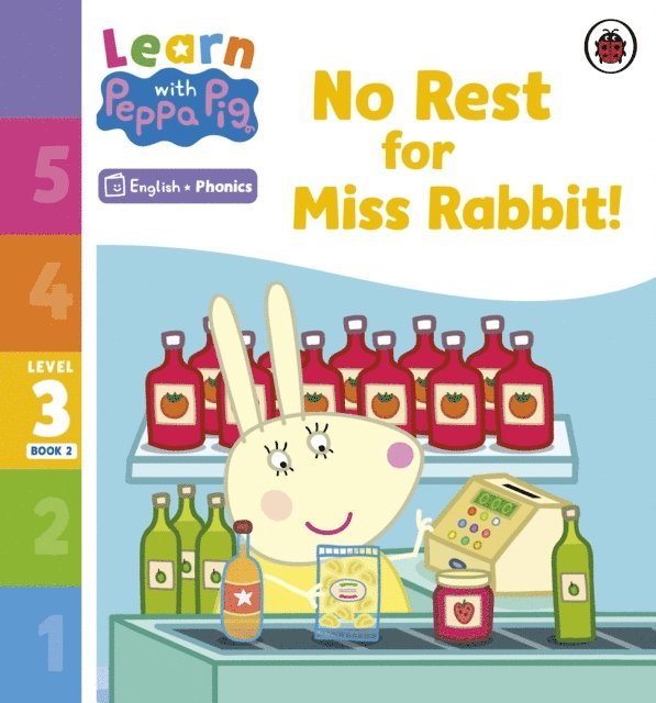 Peppa Pig - Learn with Peppa Phonics Level 3 Book 2 – No Rest for Miss Rabbit! (Phonics Reader), E-bok